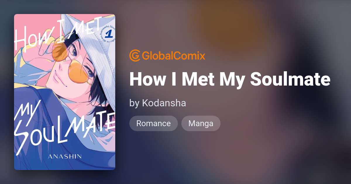 How I Met My Soulmate Manga | Kodansha | Read Comics & Manga