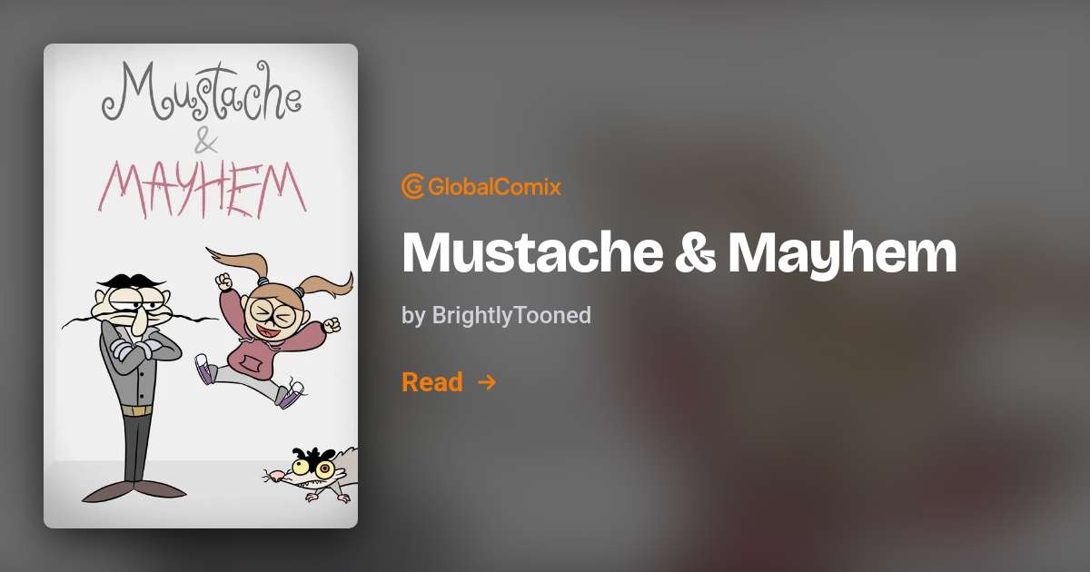 Mustache & Mayhem Comics | BrightlyTooned | Read Comics & Manga Online ...