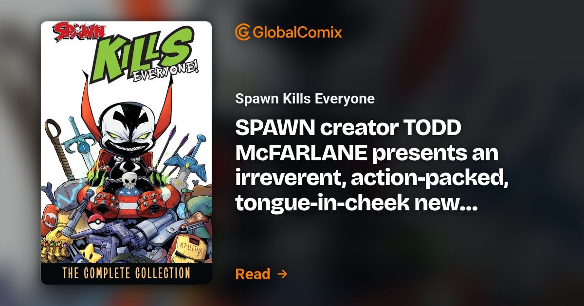 Spawn Kills Everyone | Read Online at GlobalComix
