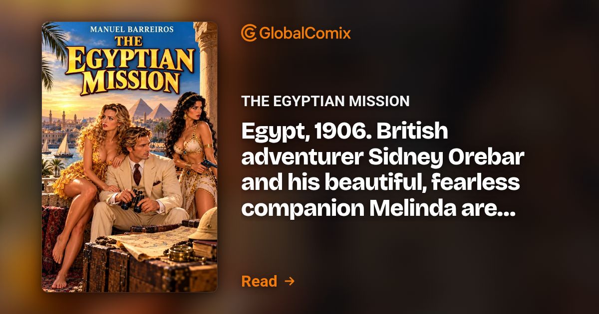 THE EGYPTIAN MISSION | victoria | Read Comics & Manga Online Free on ...