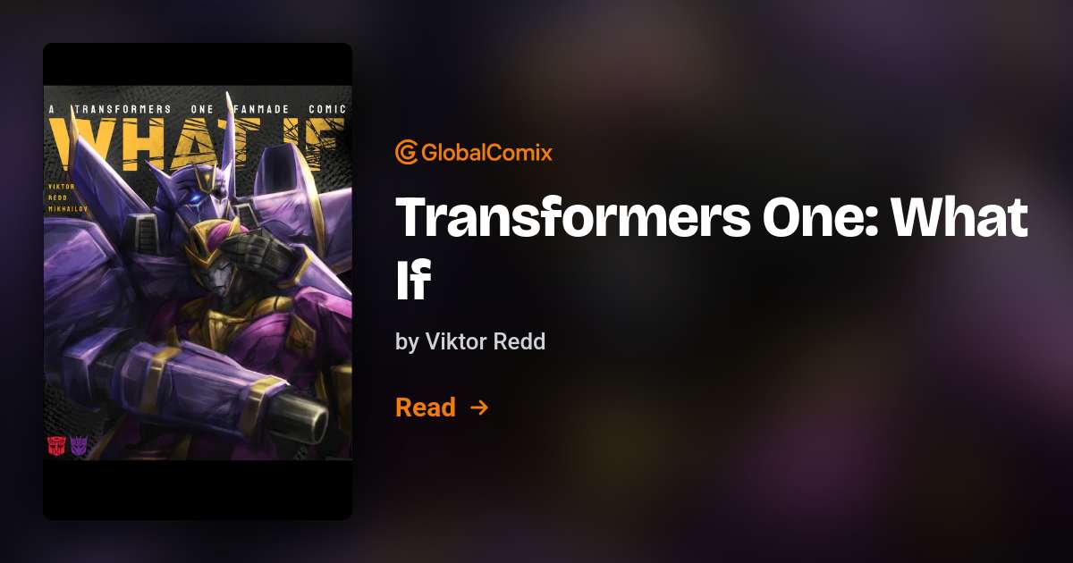Transformers One: What If Comics | Viktor Redd | Read Comics & Manga ...